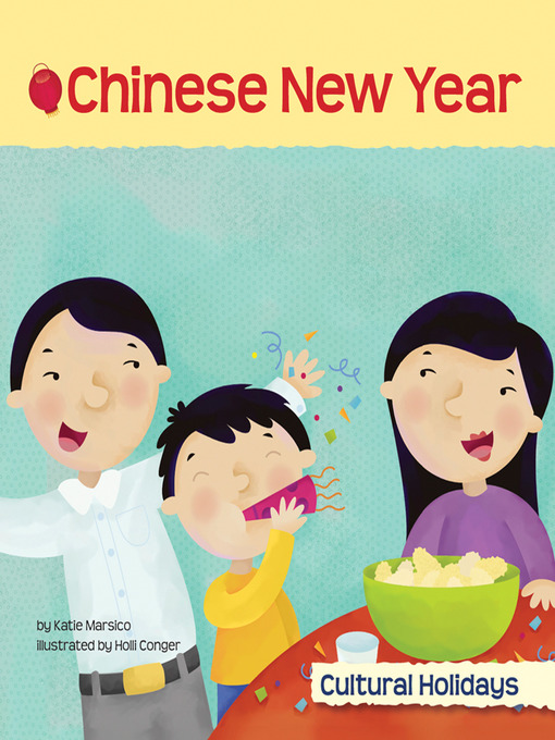 Title details for Chinese New Year by Katie Marsico - Available